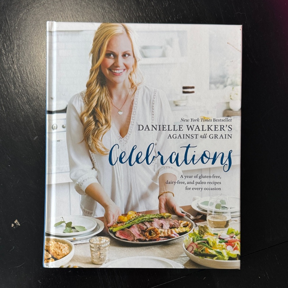 Celebrations Cookbook Danielle Walker